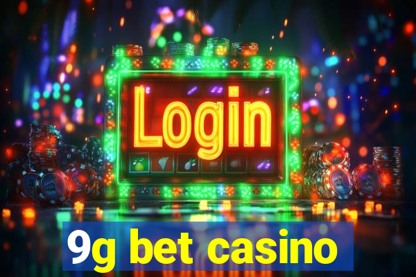 9g bet casino